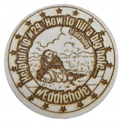EDDIEHOLE WOODEN COIN