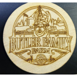 BUTLER FAMILY FARM WOODEN COIN